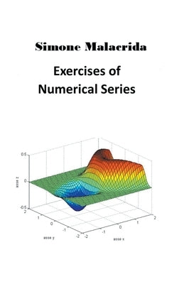 Exercises of Numerical Series by Malacrida, Simone