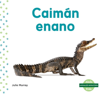 Caimán Enano (Dwarf Caiman) by Murray, Julie