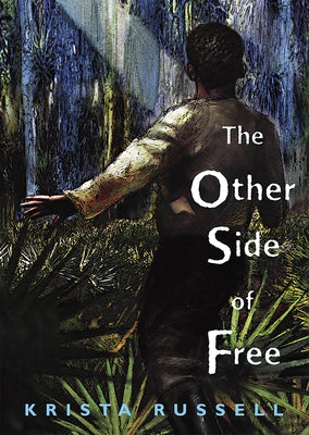 The Other Side of Free by Russell, Krista