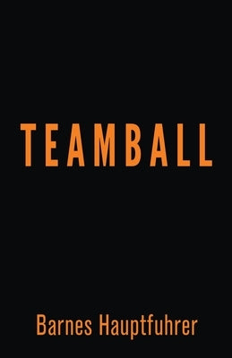 Teamball by Hauptfuhrer, Barnes