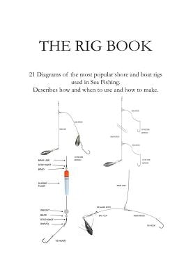 The Rig Book by Hindley, James P.