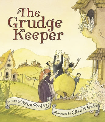 The Grudge Keeper by Rockliff, Mara