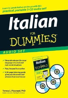 Italian for Dummies Audio Set [With Italian for Dummies Reference Book] by Teresa L Picarazzi