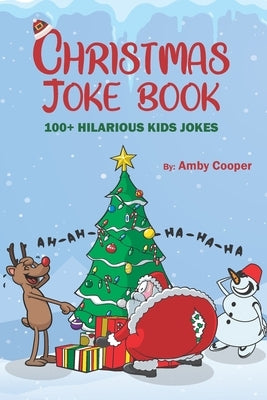 Christmas Joke Book: Funny Jokes for Kids, Children's Joke Book, 100 Clean Fun Kid's Jokes by Nonato, Paul