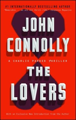 The Lovers: A Charlie Parker Thriller by Connolly, John