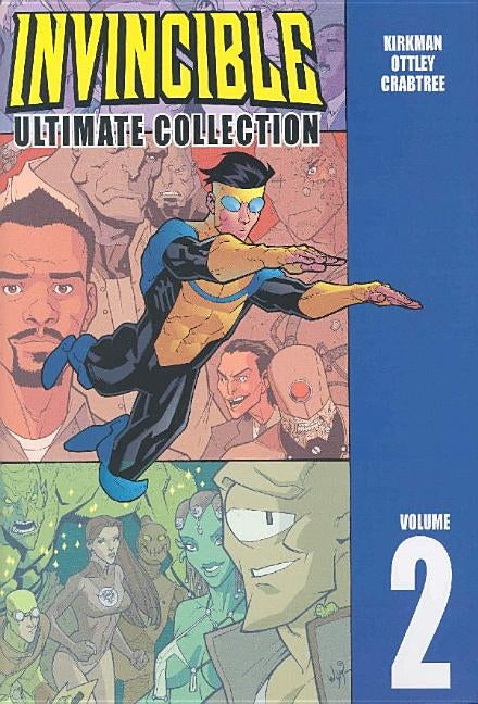 Invincible: The Ultimate Collection Volume 2 by Kirkman, Robert