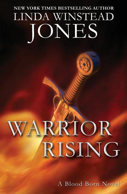 Warrior Rising by Jones, Linda Winstead