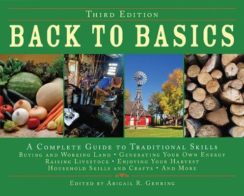 Back to Basics: A Complete Guide to Traditional Skills by Gehring, Abigail