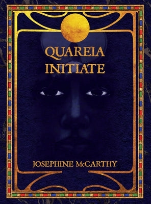 Quareia Initiate by McCarthy, Josephine