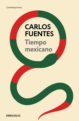 Tiempo Mexicano / Mexican Time by Fuentes, Carlos