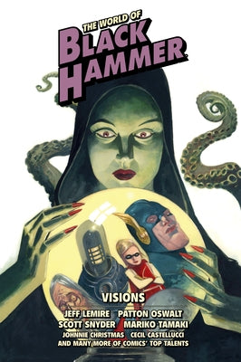 The World of Black Hammer Library Edition Volume 5 by Lemire, Jeff