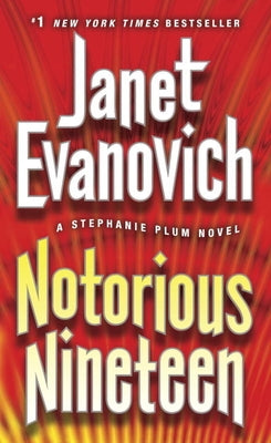 Notorious Nineteen by Evanovich, Janet