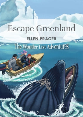 Escape Greenland by Prager, Ellen