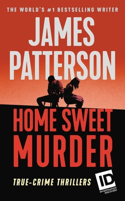 Home Sweet Murder by Patterson, James