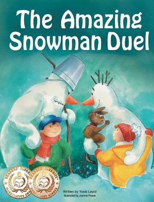 The Amazing Snowman Duel by Lapid, Yossi