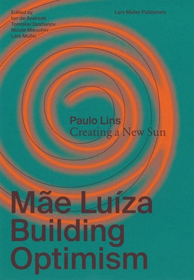 Mãe Luíza: Building Optimism by de Andrade, Ion