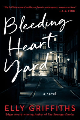 Bleeding Heart Yard by Griffiths, Elly