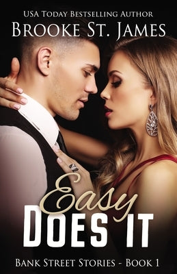 Easy Does It by St James, Brooke