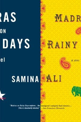 Madras on Rainy Days by Ali, Samina