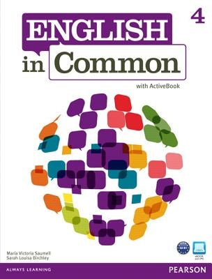 English in Common 4 Stbk W/Activebk 262728 by Saumell, Maria