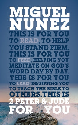 2 Peter & Jude for You: To Help You Stand Firm by N&#250;&#241;ez, Miguel