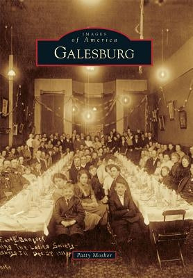 Galesburg by Mosher, Patty