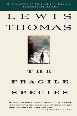 Fragile Species by Thomas, Lewis