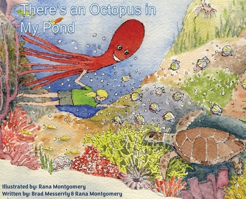 There's an Octopus in My Pond by Montgomery, Rana