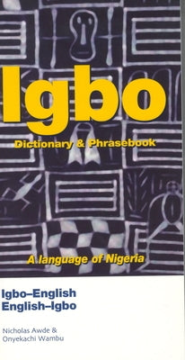 Igbo-English/English-Igbo Dictionary & Phrasebook by Awde, Nicholas