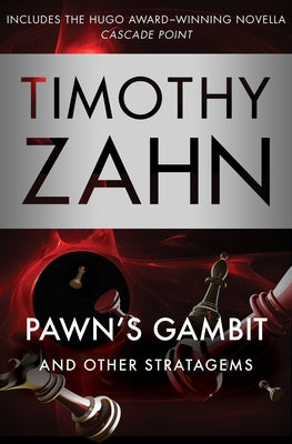 Pawn's Gambit: And Other Stratagems by Zahn, Timothy