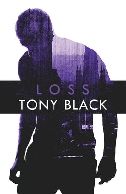 Loss by Black, Tony