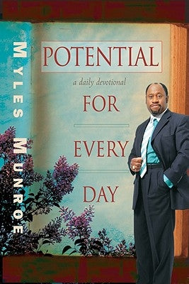 Potential for Every Day: A Daily Devotional by Munroe, Myles