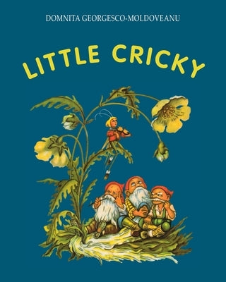 Little Cricky by Georgescu-Moldoveanu, Domnita