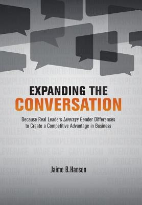 Expanding the Conversation by Hansen, Jaime B.