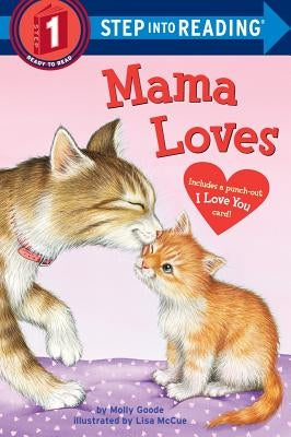 Mama Loves by Goode, Molly