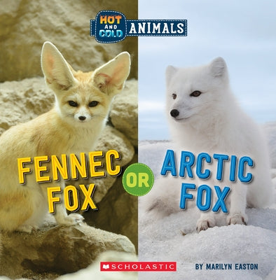 Fennec Fox or Arctic Fox (Wild World) by Easton, Marilyn