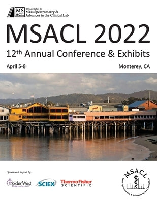 MSACL 2022 Conference Program Digest by Herold, Chris