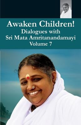 Awaken Children Vol. 7 by Puri, Swami Amritaswarupananda