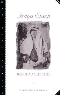 Baghdad Sketches by Stark, Freya