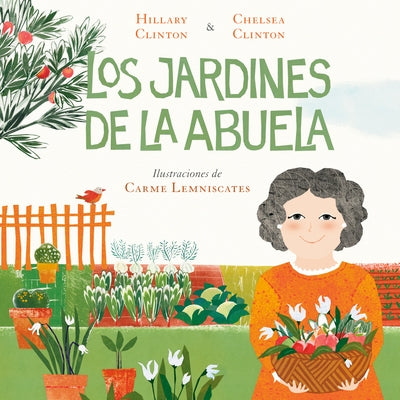 Los Jardines de la Abuela by Clinton, Hillary