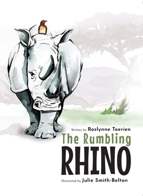 The Rumbling Rhino by Toerien, Roslynne