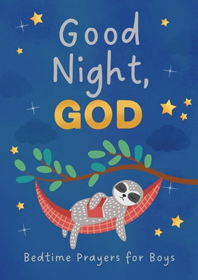 Good Night, God (Boys): Bedtime Prayers for Boys by Hamilton, Belinda