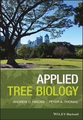 Applied Tree Biology by Hirons, Andrew