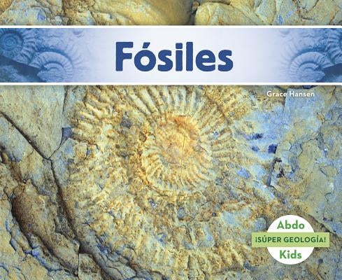 Fósiles by Hansen, Grace