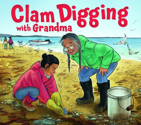Clam Digging with Grandma: English Edition by Gifford, Hannah