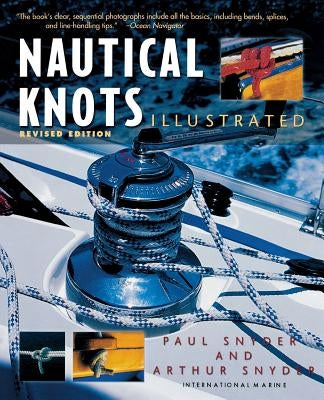 Nautical Knots Illustrated by Snyder, Paul