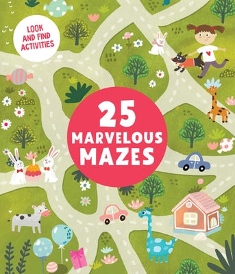 Marvelous Mazes: Level 1 by Anikeeva, Inna