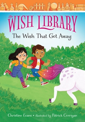 The Wish That Got Away: 4 by Evans, Christine