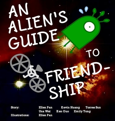 An Alien's Guide to Friendship by Pan, Ellen