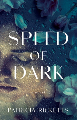 Speed of Dark by Ricketts, Patricia